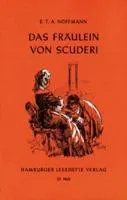 E. T. A. Hoffmann: Das Fräulein von Scuderi (German language, 2005, Hamburger Lesehefte Verlag)