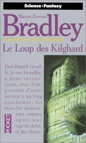 Marion Zimmer Bradley: Le loup des Kilghard (French language, 1992, Presses Pocket)