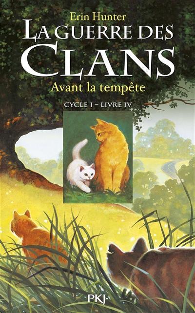 Erin Hunter, Dave Stevenson, Owen Richardson, MacLeod Andrews: La Guerre des Clans (French language, 2007, Pocket Jeunesse)