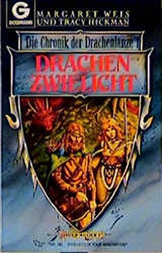 Tracy Hickman: Die Chronik der Drachenlanze 1: Drachenzwielicht (German language, 1991, Goldmann)