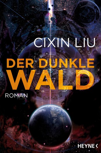 Cixin Liu, Joel Martinsen: Der dunkle Wald (EBook, German language, Heyne)