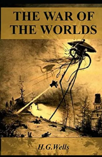 H. G. Wells: The War of the Worlds annotated (2021, Independently Published book edition)