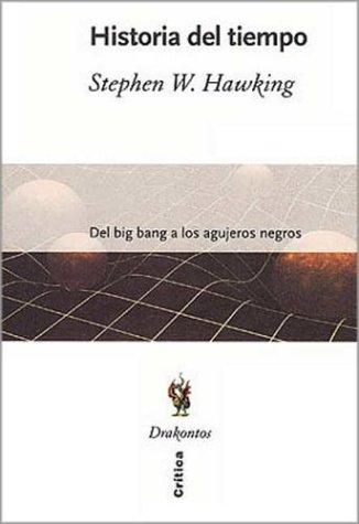 Historia del tiempo / A Brief History of Time (Paperback, Spanish language, Critica)