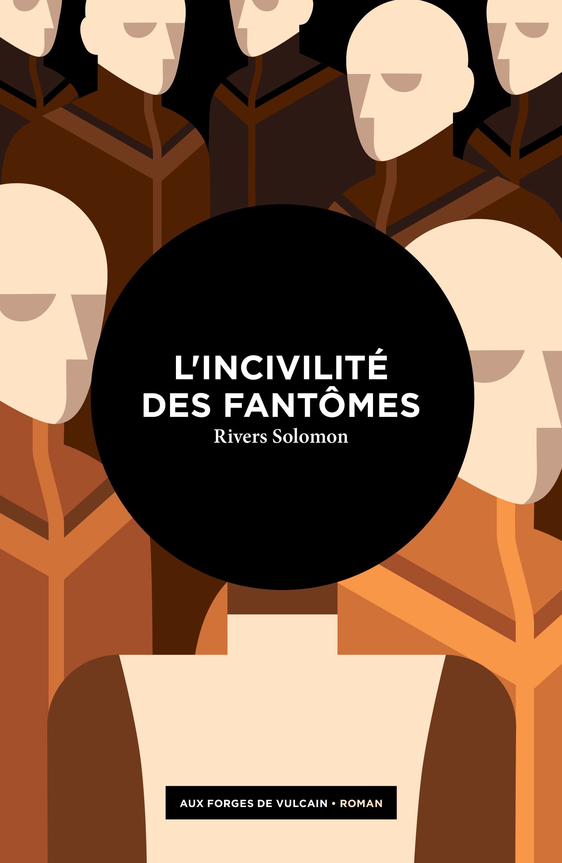 Rivers Solomon: L'incivilité des fantômes (2019, Aux Forges de Vulcain)