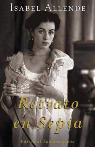Retrato En Sepia (Paperback, Spanish language, Sudamericana)