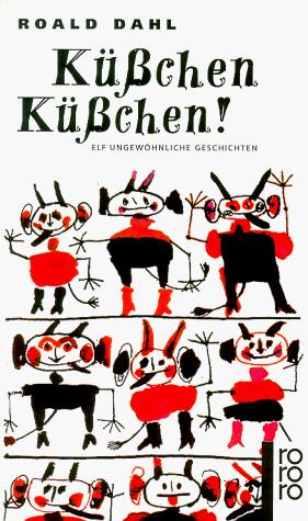 Rohl Dahl: Kubchen Kubchen (Paperback, German language, 1997, Rowohlt Taschenbuch Verlag GmbH)