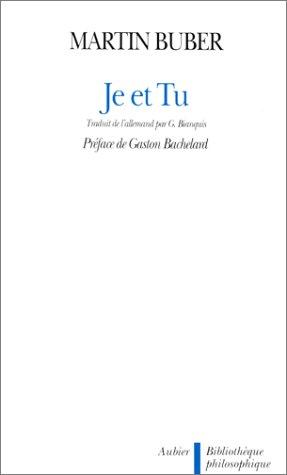 Martin Buber: Je et Tu (Paperback, Aubier Montaigne)