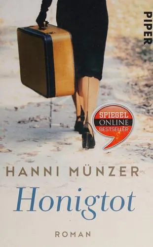 Hanni Münzer: Honigtot (German language, 2015)
