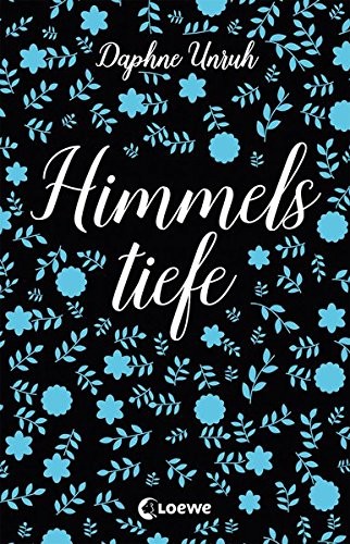 Daphne Unruh: Himmelstiefe (Paperback, German language, Loewe)