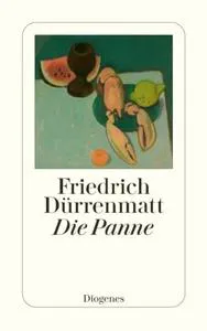 Friedrich Dürrenmatt: Die Panne (German language, 2006, Diogenes Verlag)