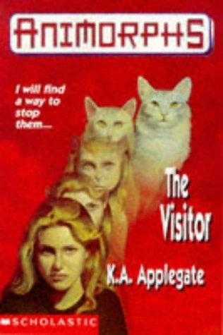 The Visitor (Paperback, 1997, Animorphs)