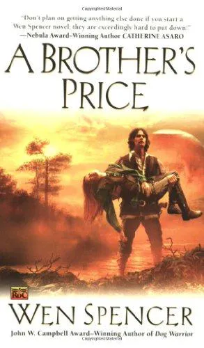Wen Spencer: A Brother's Price (2005)