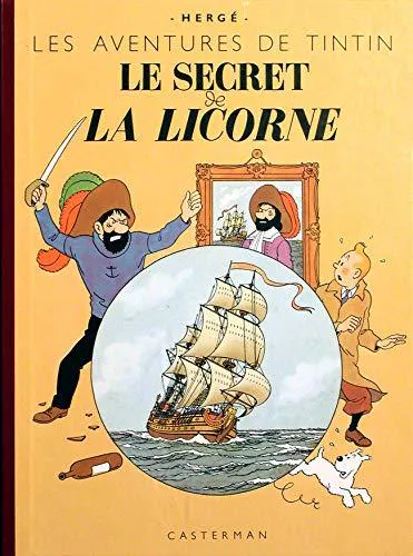 Hergé: Le secret de la "Licorne" (French language, 2002, Casterman)