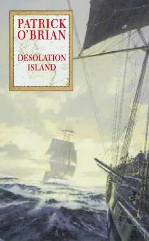 Patrick O'Brian: Desolation Island (1998, HarperCollins)