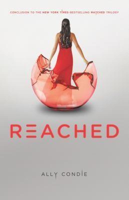 Ally Condie: Reached (2012)
