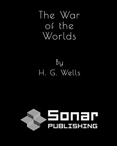 H. G. Wells: The War of the Worlds (2020, Independently Published book edition)