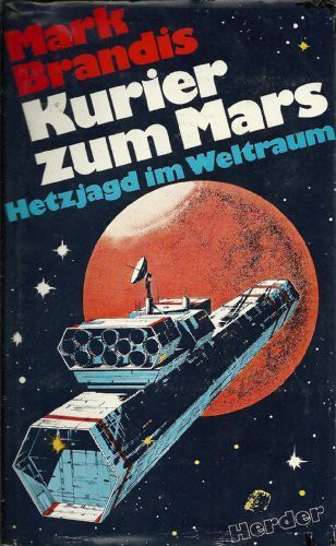 Kurier zum Mars (Hardcover, German language, 1977, Herder)