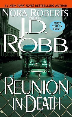 Nora Roberts: Reunion in Death (Hardcover, Tandem Library)
