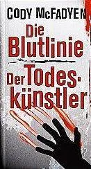 Cody McFadyen: Die Blutlinie + Der Todeskünstler : Doppelband (German language, 2010)
