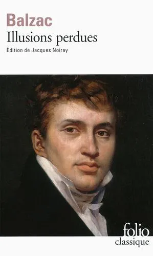 Honoré de Balzac: Illusions perdues (French language, 2013, Éditions Gallimard)