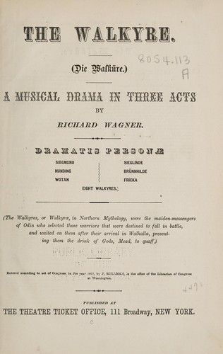 Richard Wagner: The Walkyre (1877, Theatre Ticket Office)