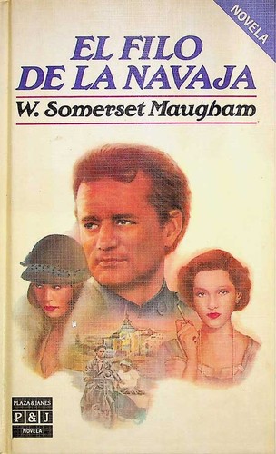 William Somerset Maugham, William Somerset Maugham: El filo de la navaja (Hardcover, Spanish language, 1985, Plaza & Janés)