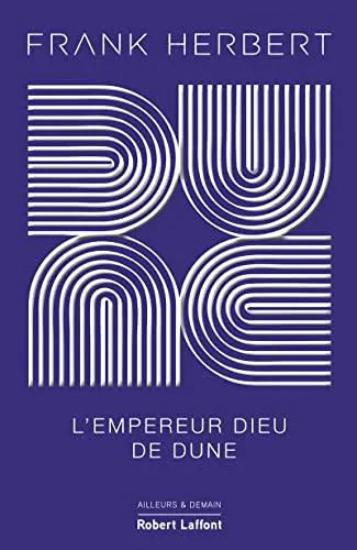 Frank Herbert: Dune - Tome 4 L'Empereur-Dieu de Dune - Édition collector (French language, 2022, Éditions Robert Laffont)