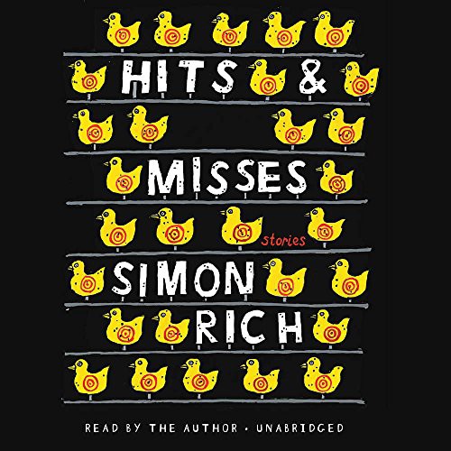 Simon Rich: Hits And Misses (AudiobookFormat, Hachette Book Group and Blackstone Audio, Hachette Book Group)