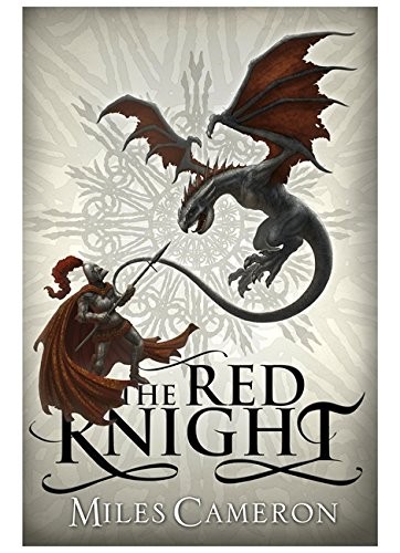 Miles Cameron: The Red Knight (Paperback, 2012, Orion, Orion Publishing Group, Limited)