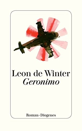 Leon de Winter: Geronimo (Hardcover, Diogenes Verlag AG)
