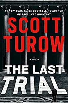 Scott Turow: Last Trial (2020, Grand Central Publishing)