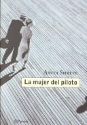 Anita Shreve: La mujer del piloto (Paperback, Spanish language, 1998, Planeta)