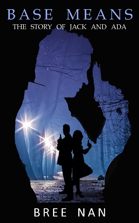 Bree Nan: Base Means (EBook, english language, Anderland Books)