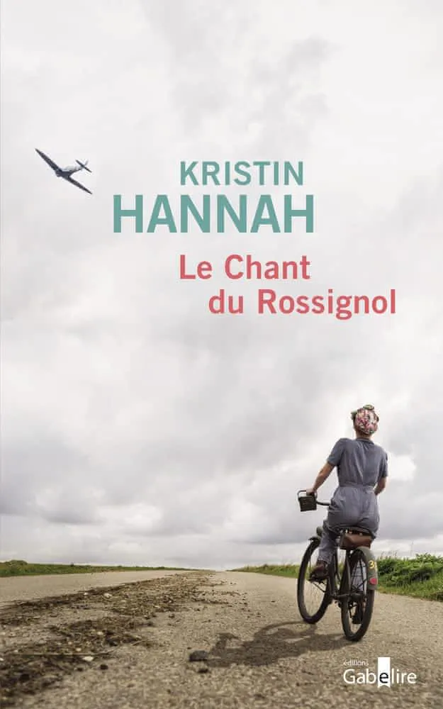 Kristin Hannah: Le Chant du Rossignol (French language, 2018)