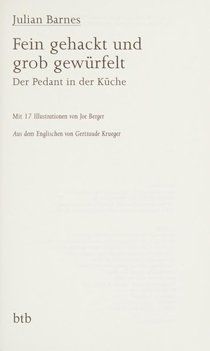 Julian Barnes: Fein gehackt und grob gewürfelt (German language, 2006, btb)