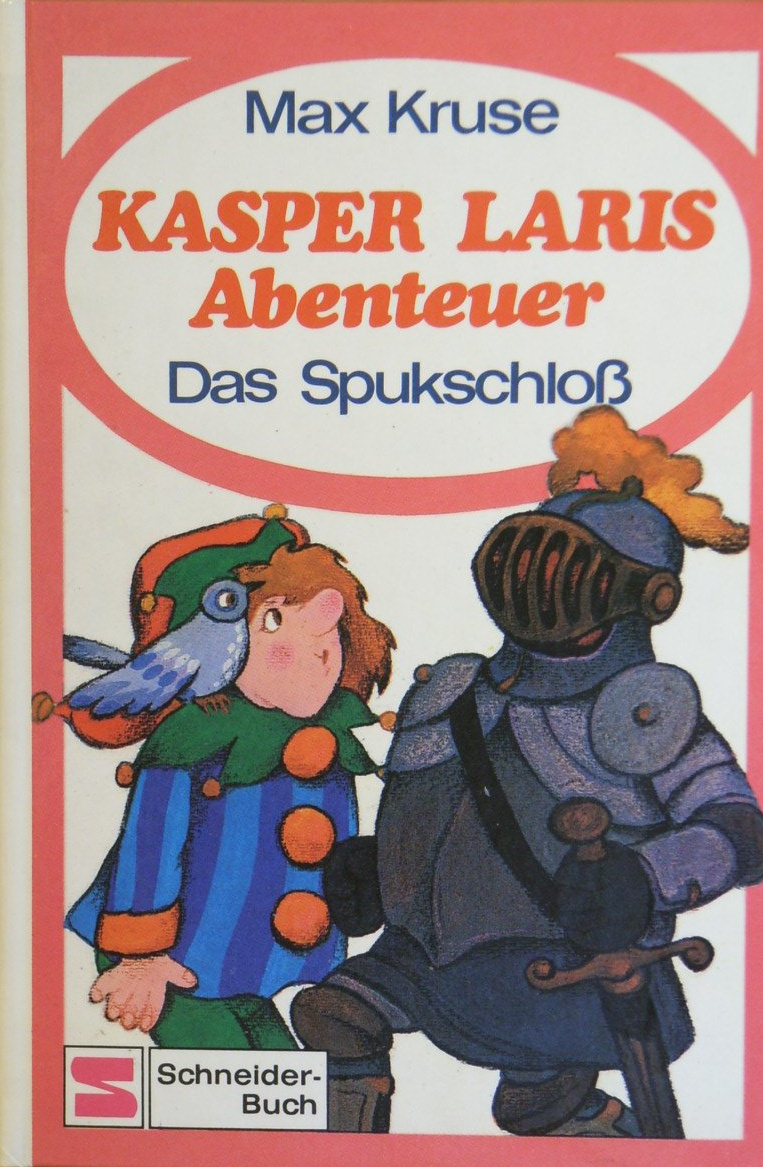 Max Kruse: Kasper Laris Abenteuer (Hardcover, german language, 1981, Franz Schneider)