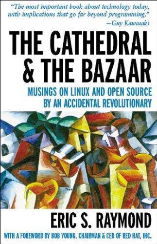 에릭 레이먼드: The cathedral & the bazaar (Hardcover, 1999, O'Reilly)