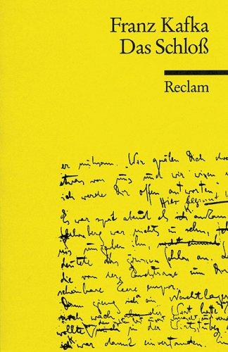 Franz Kafka: Das Schloß. (Paperback, Reclam, Ditzingen)