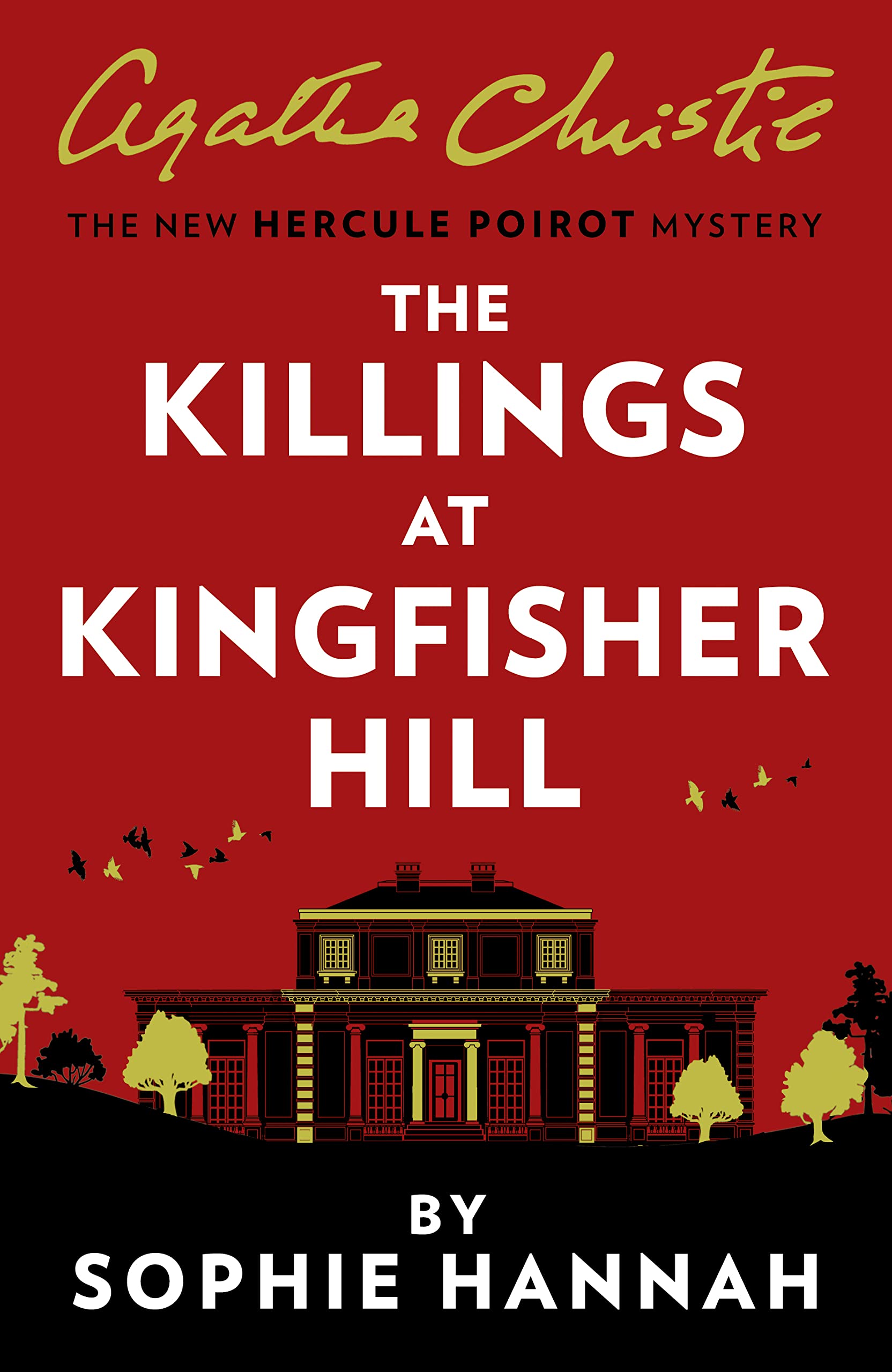 Agatha Christie, Sophie Hannah: Killings at Kingfisher Hill (2021, HarperCollins Publishers Limited)