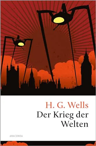 H. G. Wells: Der Krieg der Welten (German language, 2017)