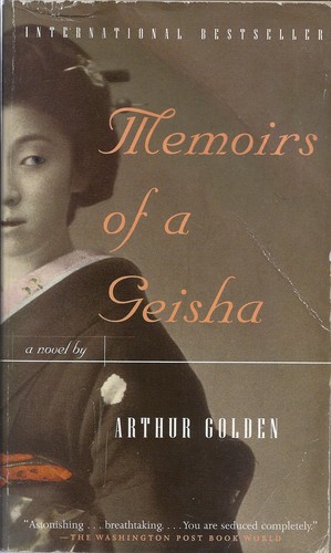 Arthur Golden: Memoirs of a Geisha (Paperback, Vintage Contemporaries)