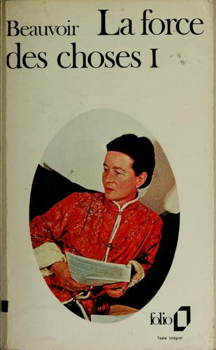 Simone de Beauvoir: La force des choses (French language, 1976, Gallimard)