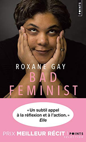 Roxane Gay: Bad Feminist (Paperback, Points, POINTS)