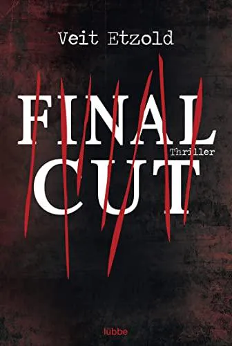 Veit Etzold: Final Cut (German language, 2012)