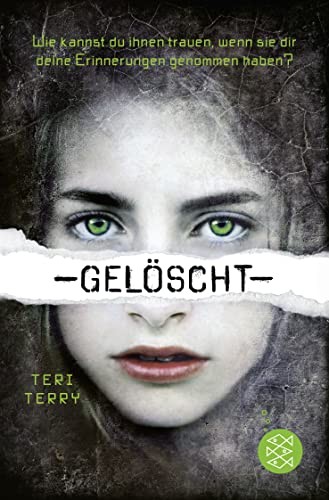 Teri Terry: Gelöscht (Paperback, FISCHER KJB)