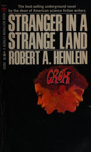 Robert A. Heinlein: Stranger in a Strange Land (1972, Berkley Publishing Corporation)