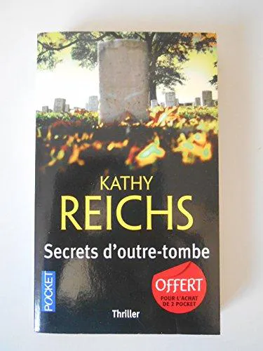 Kathy Reichs: Secrets d'outre-tombe (French language, 2005)