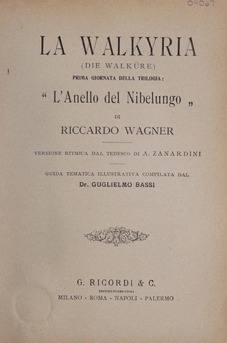Richard Wagner: La walkyria (Italian language, 1907, G. Ricordi & C.)