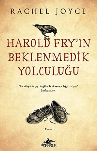 Rachel Joyce: Harold Fry'in Beklenmedik Yolculugu (Paperback, Pegasus)