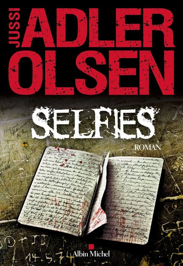 Jussi Adler-Olsen, William Frost: Selfies (French language, 2017, Éditions Albin Michel)